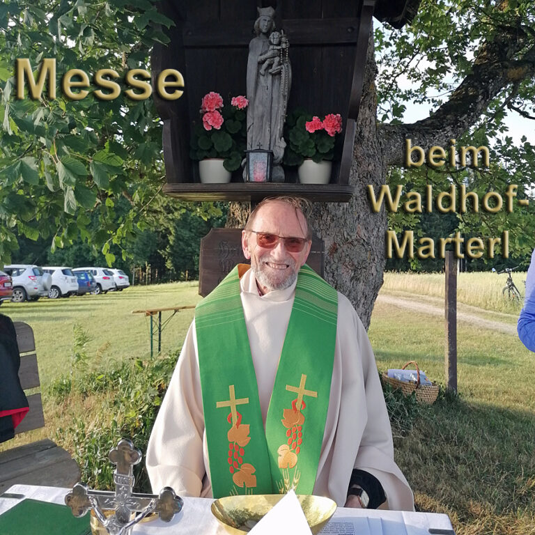 Read more about the article Messe beim Waldhofmarterl