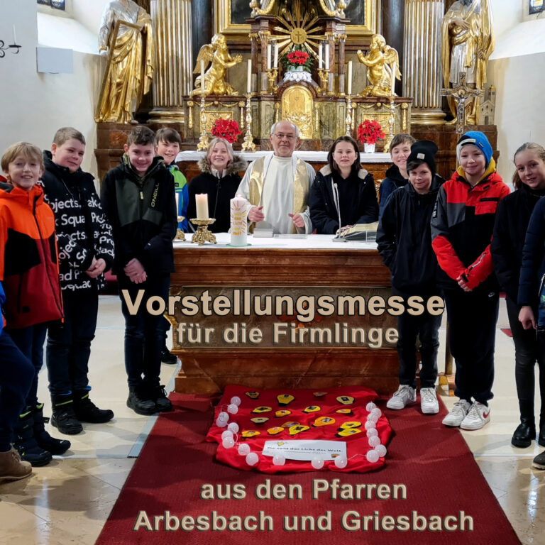 Mehr über den Artikel erfahren Vorstellungsmesse für die Firmlinge in der Pfarrkirche Arbesbach