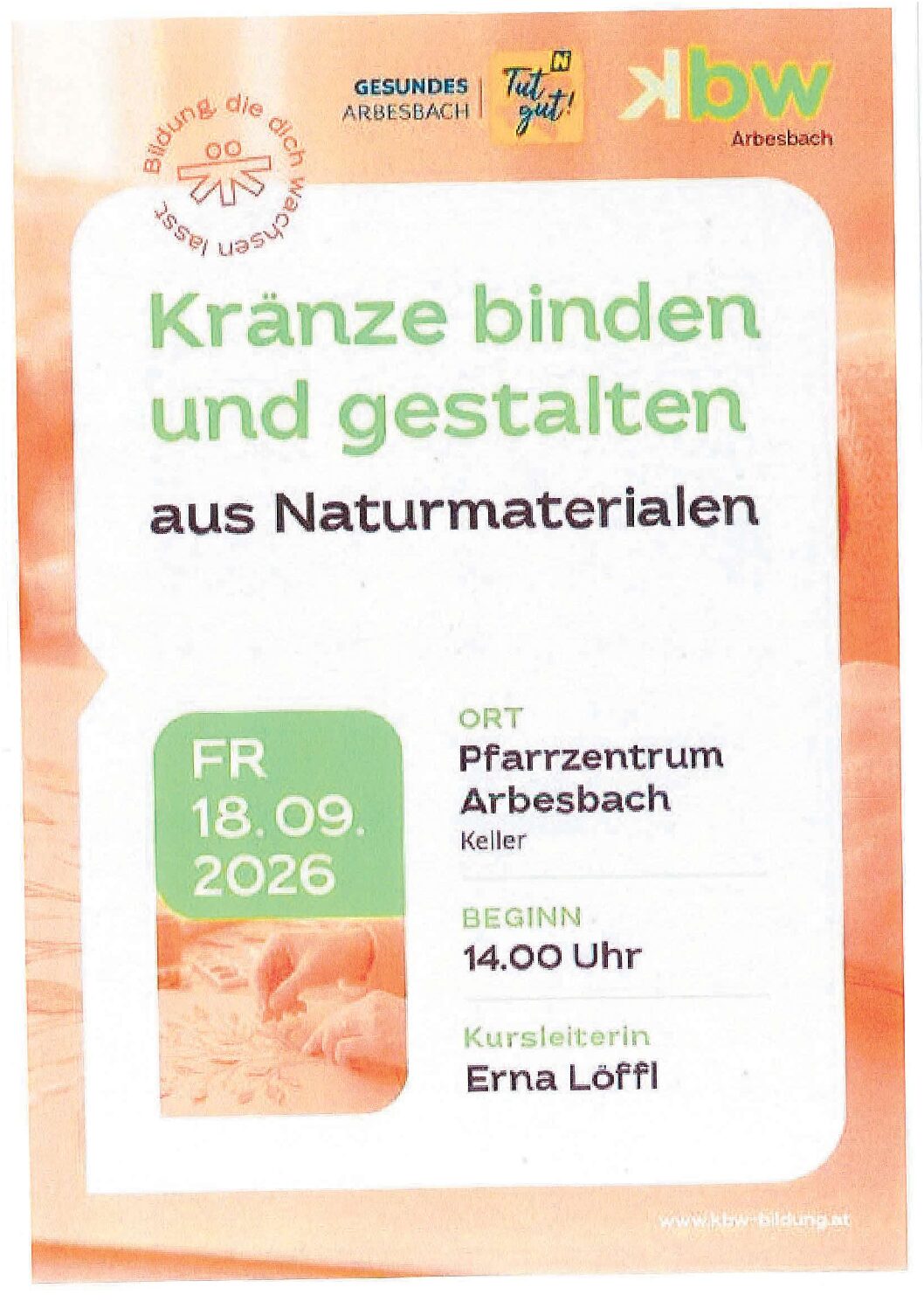 Mehr über den Artikel erfahren Einladung zum Seminar “Kränze binden und gestalten am 18.09.26 im Pfarrhof-Keller