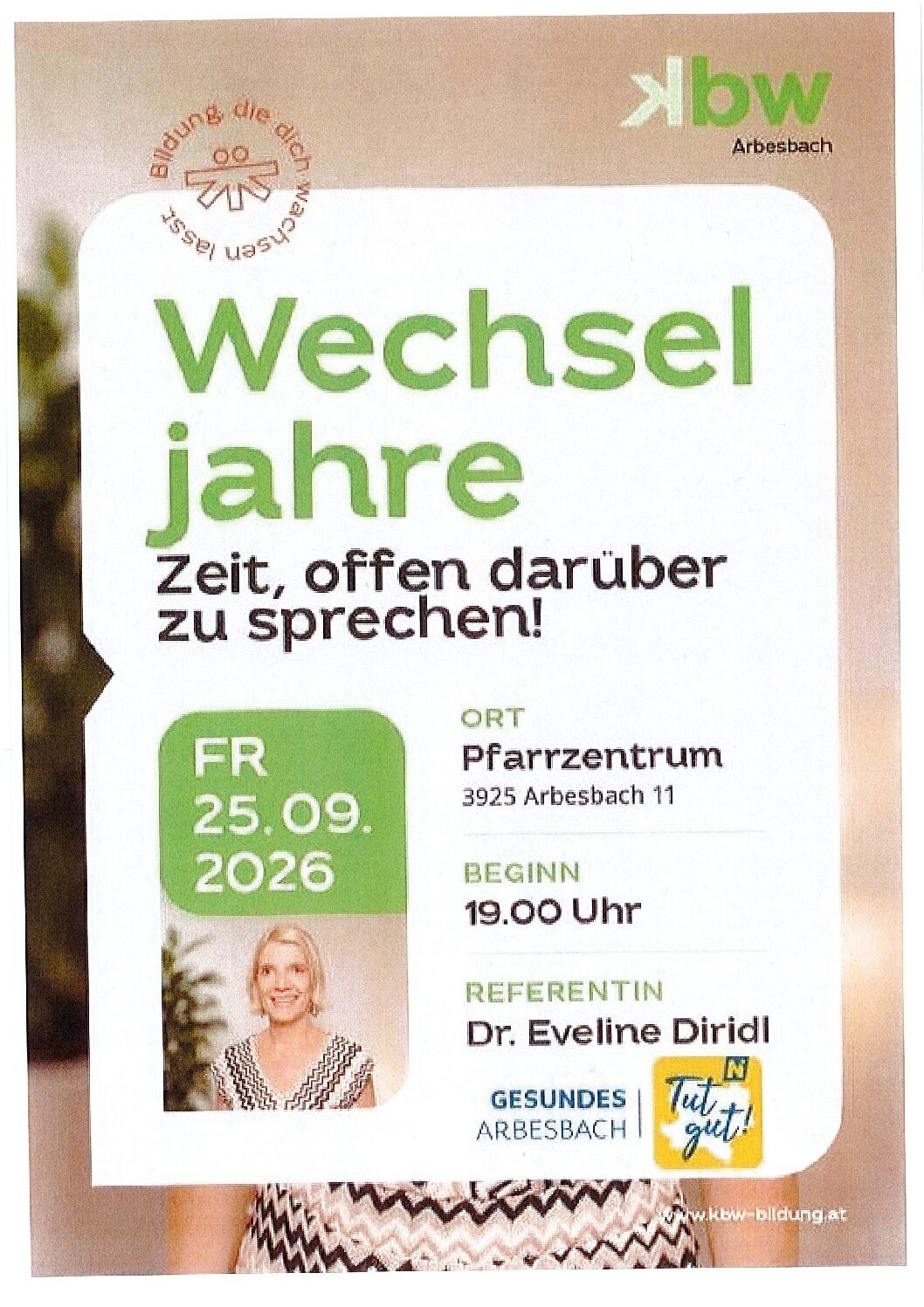 Mehr über den Artikel erfahren Einladung zum Vortrag “Wechseljahre” am Freitag 25.09.2026                            im Pfarrsaal Arbesbach