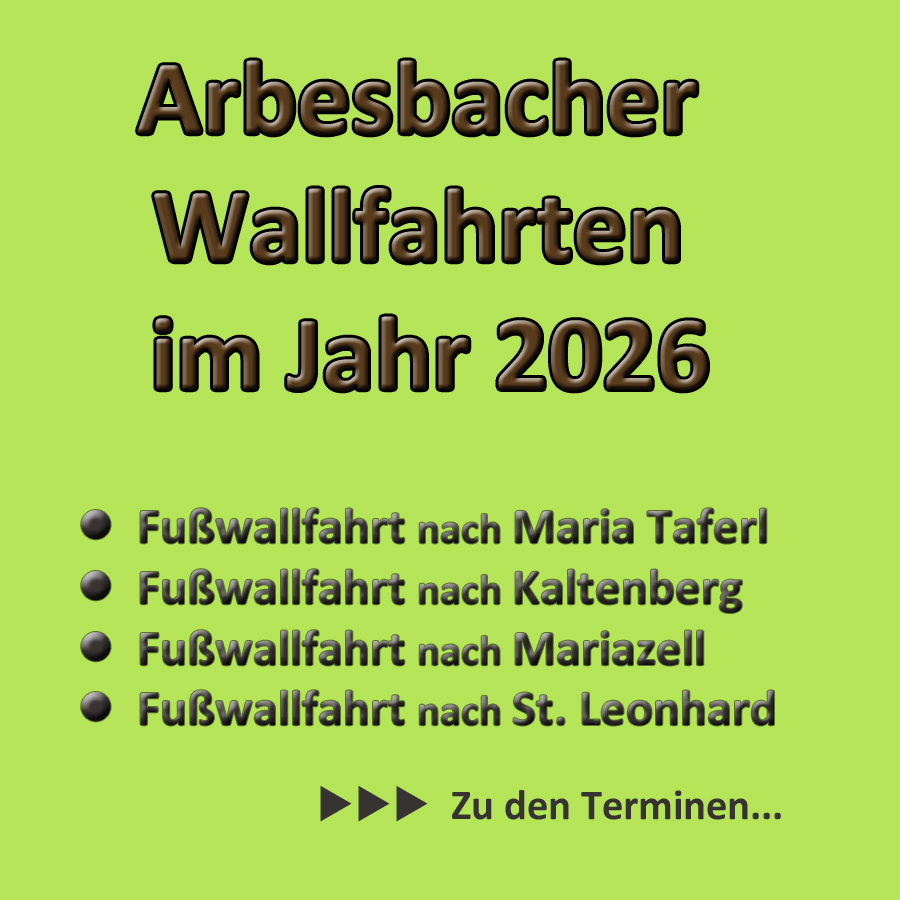Mehr über den Artikel erfahren Wallfahrten 2026 in Arbesbach